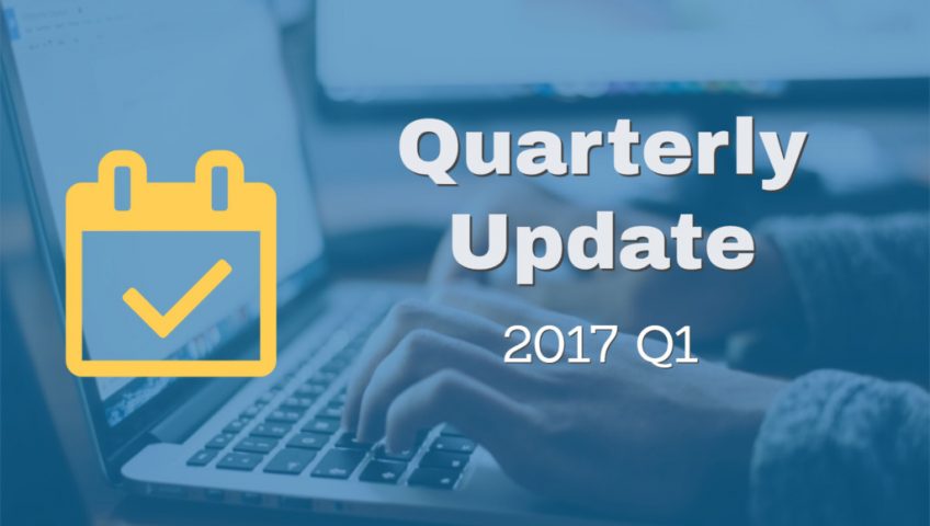 Quarterly Update - Q1 2017