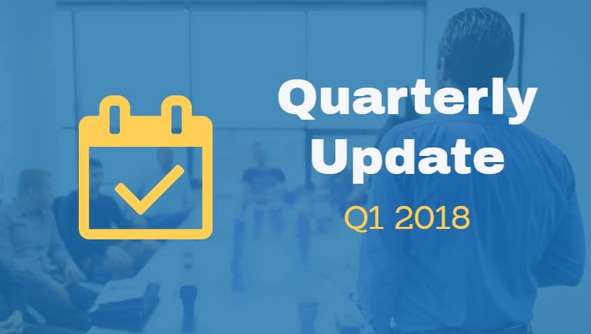 Quarterly Update - Q1 - 2018