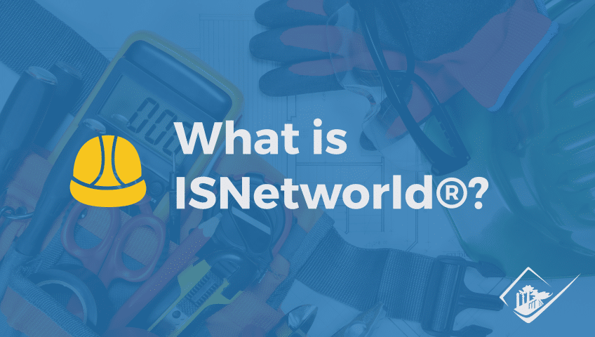 What is ISNetworld®?
