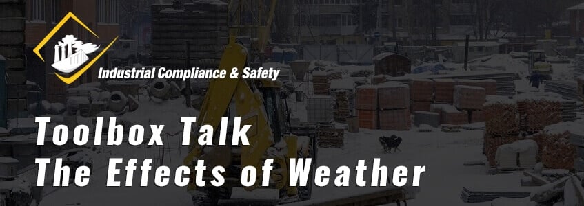 Toolbox Talk - The Effects of Weather